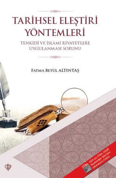 Tarihsel Eleştiri Yöntemleri - Tenkidi ve İslami Rivayetlere Uygulanması Sorunu