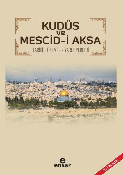 Jerusalem und die Al-Aqsa-Moschee – Geschichte, Bedeutung und Sehenswürdigkeiten
