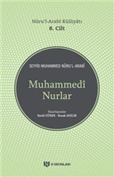 Muhammedi Nurlar - Nurul-Arabi Külliyatı