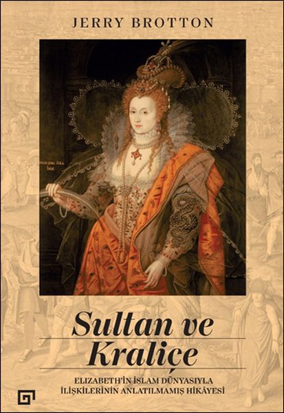 Çîroka Nehatiye Vegotin a Têkiliyên Sultan û Şahbanû Elizabeth bi Cîhana Îslamî re