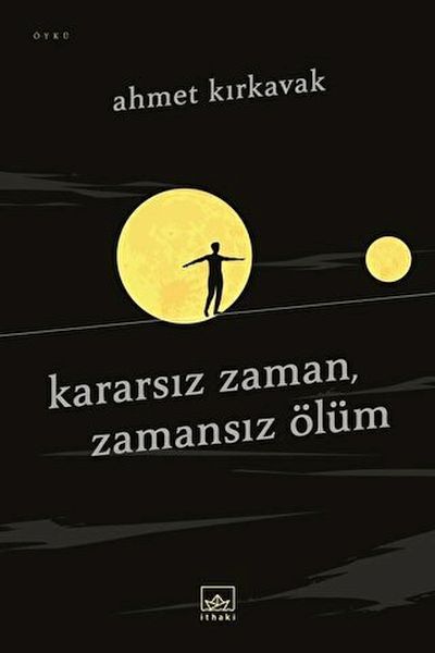 Unbeständige Zeit, vorzeitiger Tod