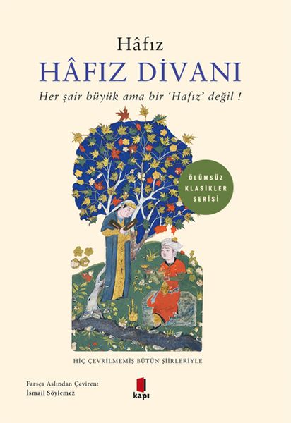 Hafiz' Divan – Jeder Dichter ist großartig, aber kein „Hafiz“!