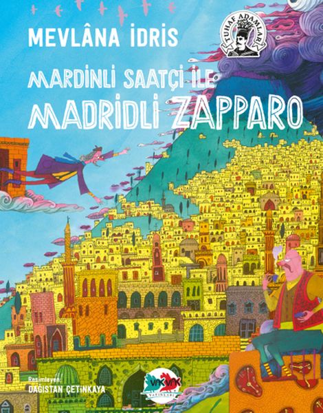 Der Uhrmacher aus Mardin und der Zapparo aus Madrid
