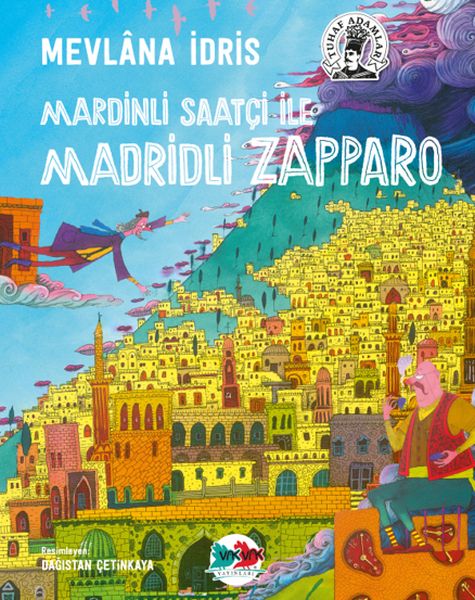 Der Uhrmacher aus Mardin und Zapparo aus Madrid