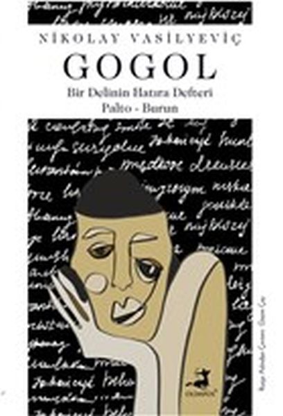 Das Tagebuch eines Wahnsinnigen – Der Mantel – Die Nase