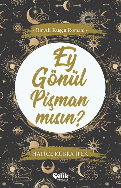 Ey dil, ma tu poşman î?