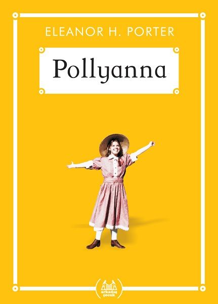 Pollyanna - Pirtûka Bergê ya Rengîn