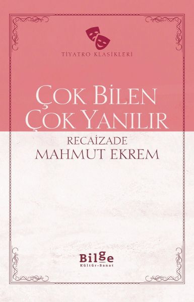 Çok Bilen Çok Yanılır