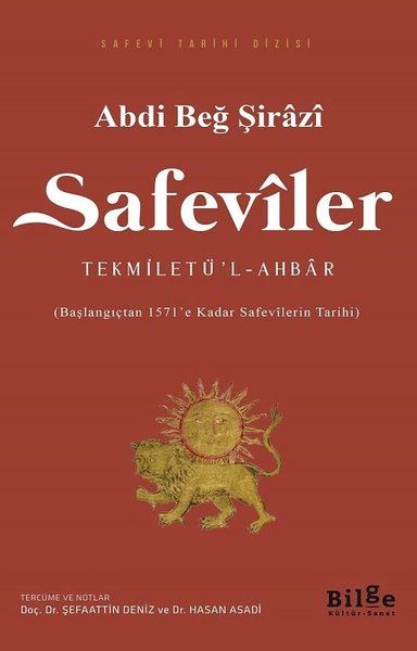 Tekmiletü'l-Axbarê Sefewiyan - Dîroka Sefewiyan ji Destpêkê heta 1571an