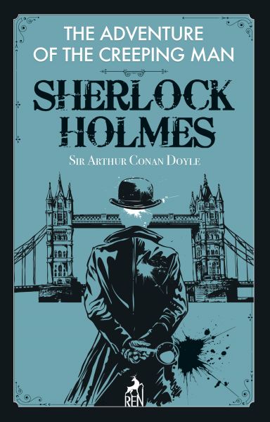Sherlock Holmes:  The Adventure Of The Creeping Man