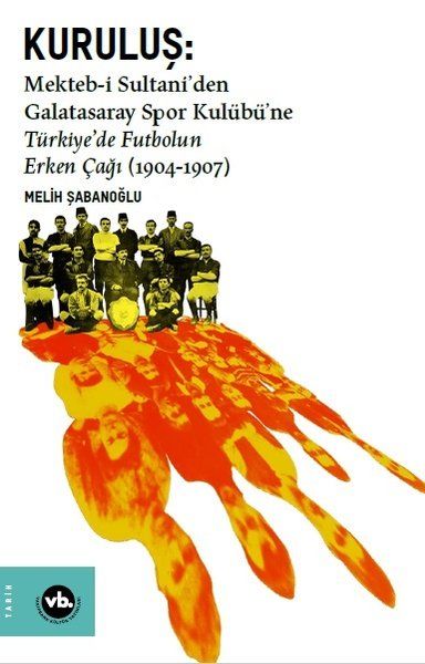 Gründung: Von Mektebi Sultani zum Galatasaray Sportclub - Die frühe Ära des Fußballs in der Türkei (1904-1907)