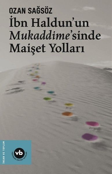 İbn Haldunun Mukaddimesinde Maişet Yolları