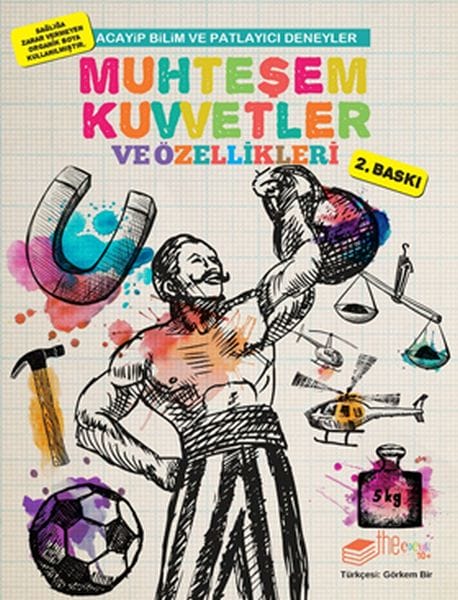 Muhteşem Kuvvetler ve Özellikleri - Acayip Bilim ve Eğlenceli Deneyler