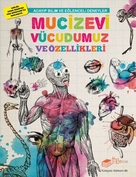 Mucizevi Vücudumuz ve Özellikleri - Acayip Bilim ve Eğlenceli Deneyler