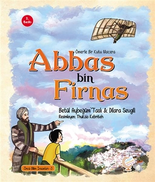 Ein Abenteuer mit Omar: Abbas bin Firnas