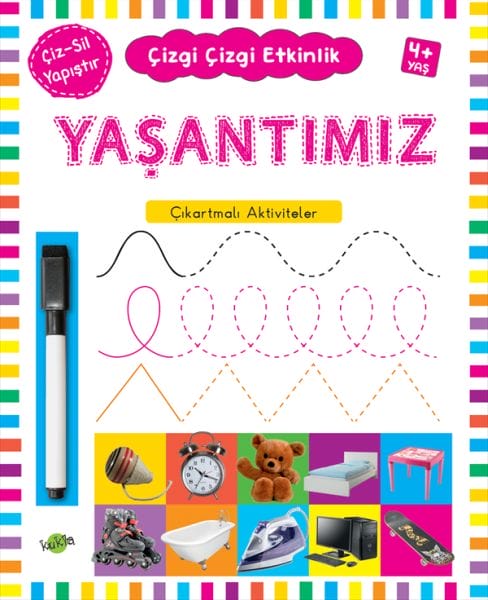 Çizgi Çizgi Etkinlik - Yaşantımız  (4+ Yaş)