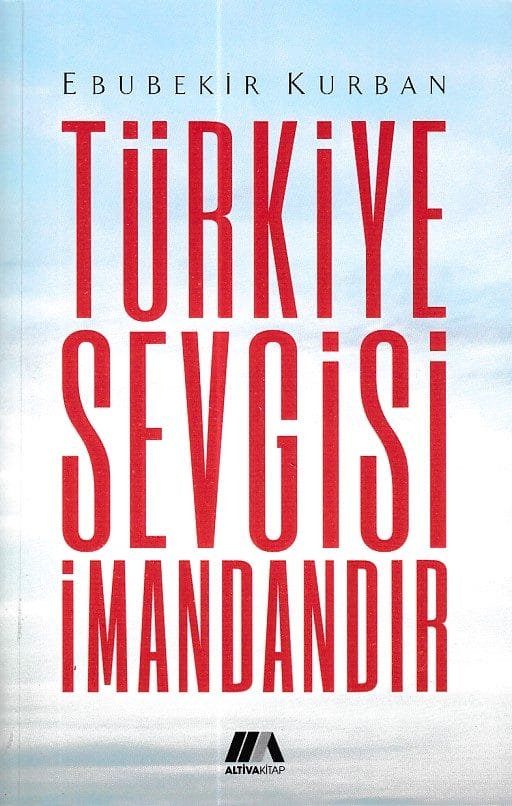 Türkiye Sevgisi İmandandır