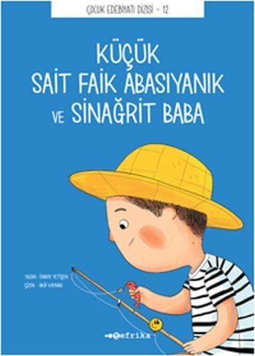 Rêzeya Edebiyata Zarokan 12 - Sait Faik Abasıyanık û Sinağrit Baba Biçûk