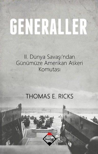 Generaller  II. Dünya Savaşı'ndan Günümüze Amerikan Askeri Komutası