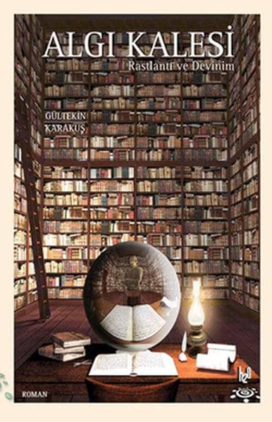 Algı Kalesi  Rastlantı ve Devinim