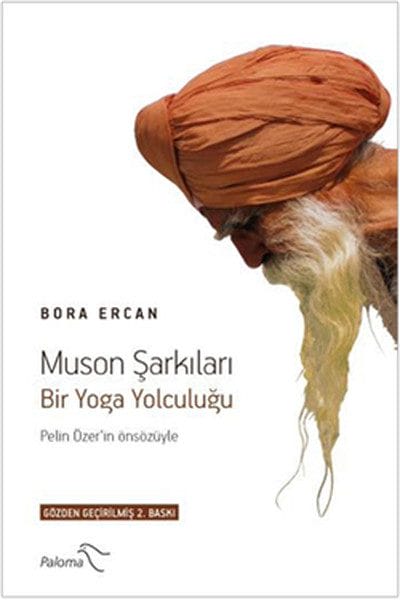 Muson Şarkıları / Bir Yoga Yolculuğu