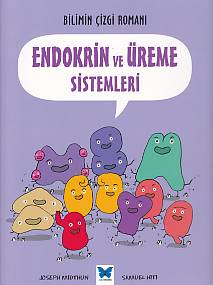 Bilimin Çizgi Romanı - Endokrin ve Üreme Sistemleri