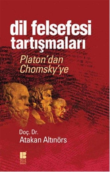 Debatten in der Sprachphilosophie: Von Platon bis Chomsky