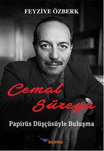 Cemal Süreya: Hevdîtin bi Xeyalvanê Papîrusê re