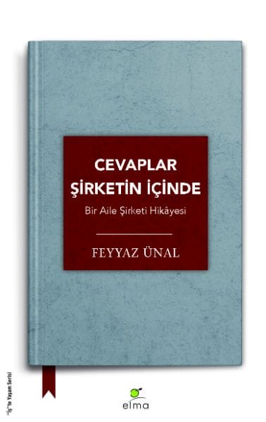 Cevaplar Şirketin İçinde -  Bir Aile Şirketi Hikâyesi