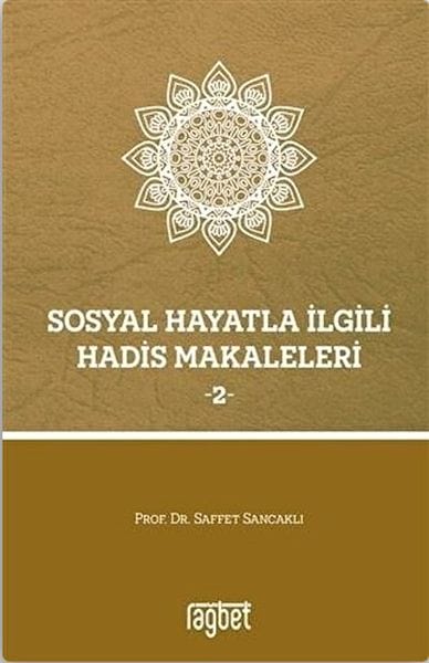 Sosyal Hayatla İlgili Hadis Makaleleri 2