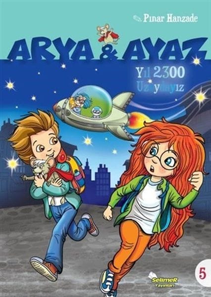 Arya und Ayaz: 5 Jahre 2300 im Weltraum