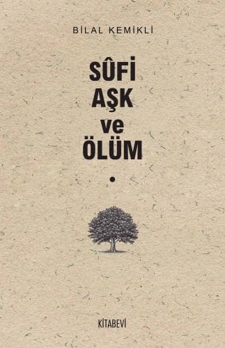 Sufi Aşk ve Ölüm