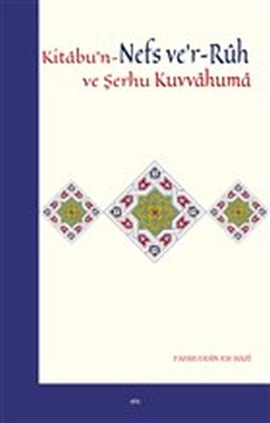Kitabu'n-Nefs ve'r-Ruh und Şerhu Kuvvahuma