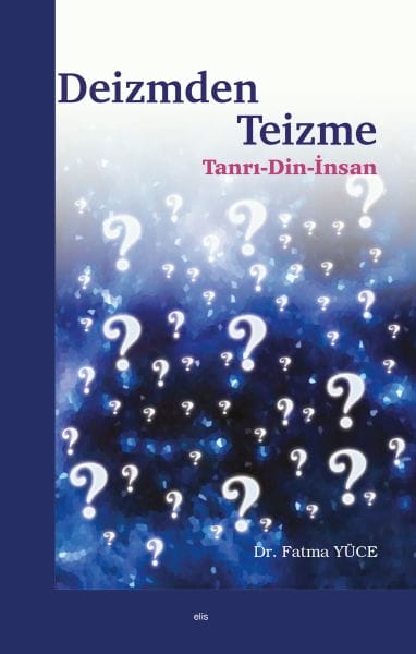 Ji Deîzmê heta Teîzmê - Xwedê-Ol-Mirovahî
