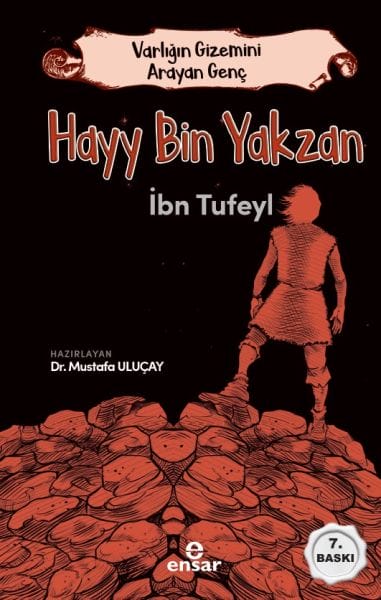Hayy Bin Yakzan – Der junge Mann, der das Geheimnis der Existenz sucht