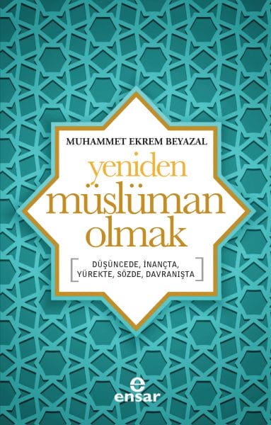 Yeniden Müslüman Olmak