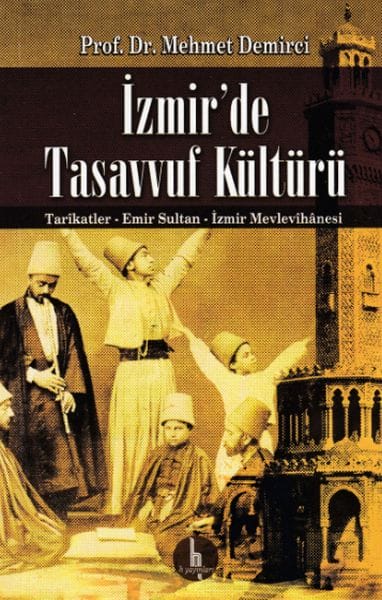 Sufi-Kultur in Izmir – Religiöse Orden – Emir Sultan – Izmir Mevlevi Lodge