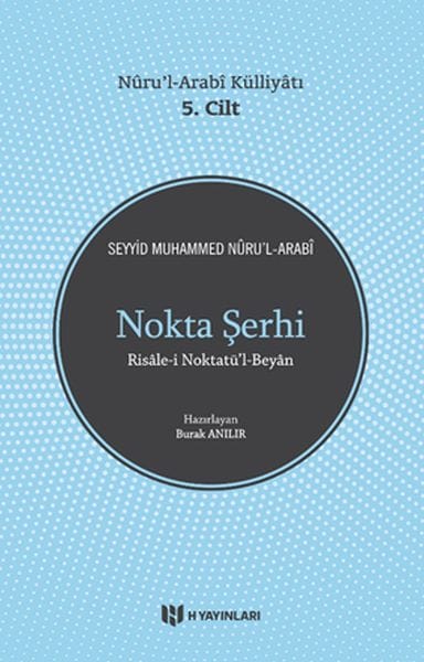 Nokta Şerhi - Nurul-Arabi Külliyatı 5.Cilt