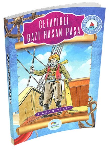 Reihe „Große Seefahrer“ – Gazi Hasan Pascha aus Algerien