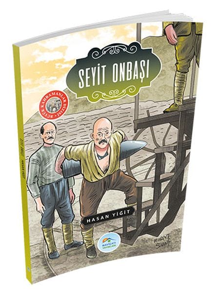 Büyük Kahramanlar - Seyit Onbaşı