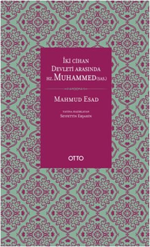 Zwischen zwei Weltstaaten: Der Prophet Muhammad (Friede sei mit ihm) (Gebundene Ausgabe)