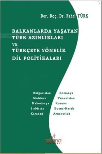 Türkische Minderheiten auf dem Balkan und die Sprachpolitik gegenüber der türkischen Sprache