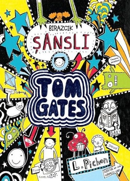 Tom Gates - 07 Birazcık Şanslı (Ciltli)