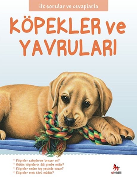 İlk Sorular ve Cevaplarla  - Köpekler ve Yavruları