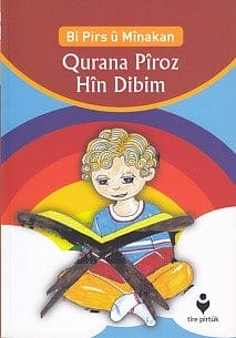 Bi Pirs u Minakan - Qurana Piroz Hin Dibim (Kürtçe)
