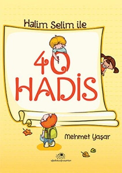 Halim Selîm û 40 Hedîs