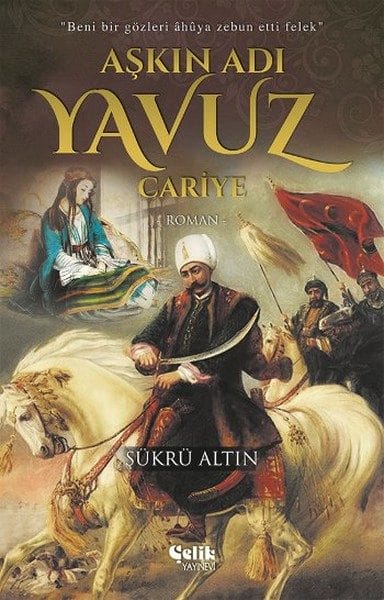 Der Name der Liebe ist Yavuz – Die Konkubine