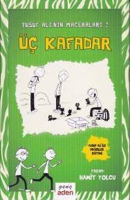 Yusuf Ali'nin Maceraları 2 - Üç Kafadar