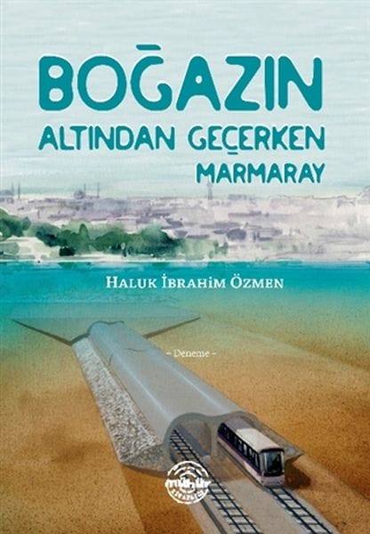 Marmaray di bin Tengava Bosforê re derbas dibe