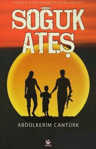 Soğuk Ateş - Soğuk Ateş Herşeyi Kaplamıştı